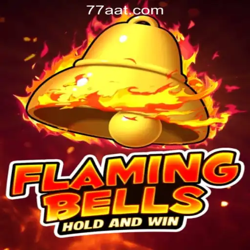 Discover the Thrills of FlamingBells: Experience the Best with 77AT.com Oficial Slots Brasil #1