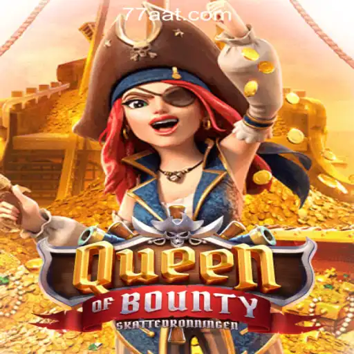 Exploring QueenofBounty: The Best Slots Experience at 77AT.com Oficial Slots Brasil #1